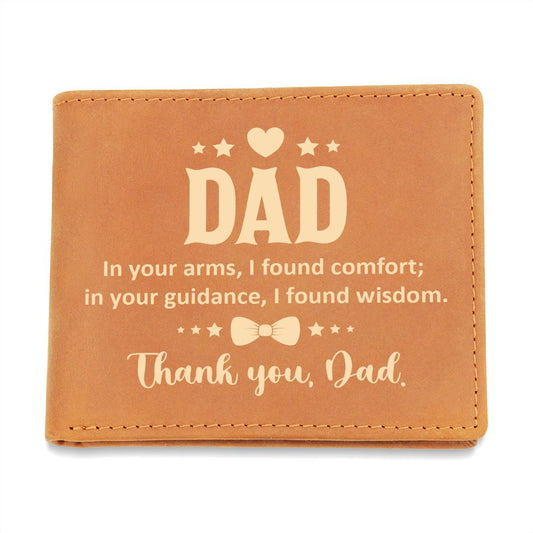 Dad In Your Arms, I Found Comfort Custom Dad Letter Wallet | Perfect Gifts for the Father in Your Life