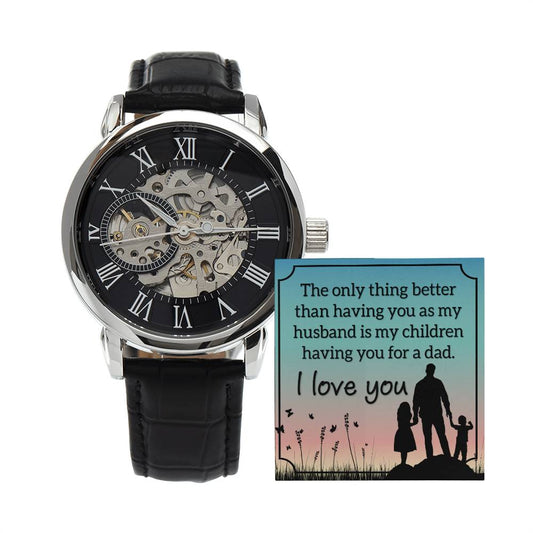 The only thing better than having you as my husband Skeleton Watch is the Perfect Birthday, Anniversary, Fathers Day, and special Gift For your Husband