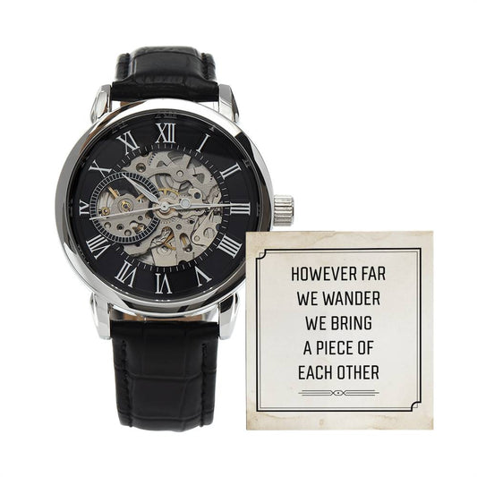 However far we wander Skeleton Watch is the Perfect Birthday, Anniversary, Fathers Day, and special Gift For your Husband