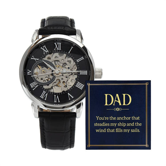 Dad, you're the anchor Skeleton Watch is the Perfect Birthday, Anniversary, Fathers Day, and special Gift For Dad