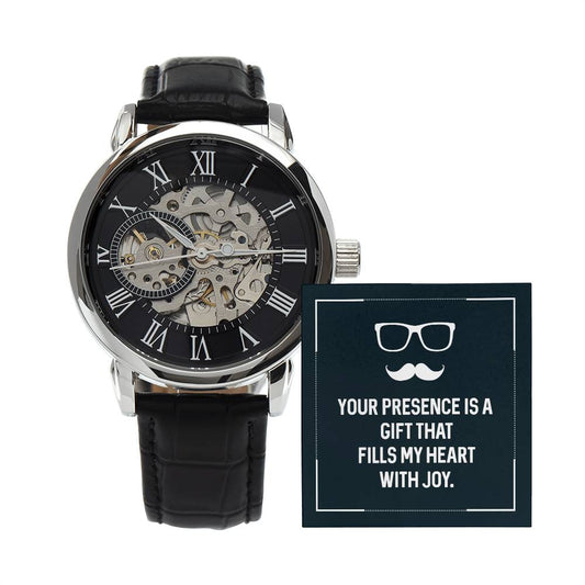 Your presence is a gift that fills my heart with joy Skeleton Watch is the Perfect Birthday, Anniversary, Fathers Day, and special Gift For Dad