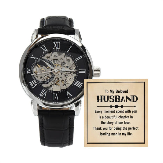 To my beloved husband, Every moment spent with you Skeleton Watch is the Perfect Birthday, Anniversary, Fathers Day, and special Gift For your Husband