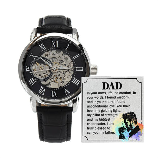 Dad, in your words I found wisdom Skeleton Watch is the Perfect Birthday, Anniversary, Fathers Day, and special Gift For Dad