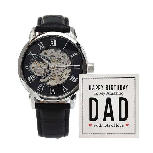 Happy birthday to my amazing dad Skeleton Watch is the Perfect Birthday, Anniversary, Fathers Day, and special Gift For Dad