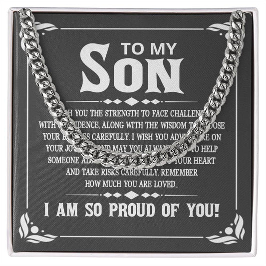 To My Son, I wish you the strength to face challenges Silver or Gold Cuban Link Chain | Perfect Birthday, Wedding Anniversary, Holiday Gift for Sons