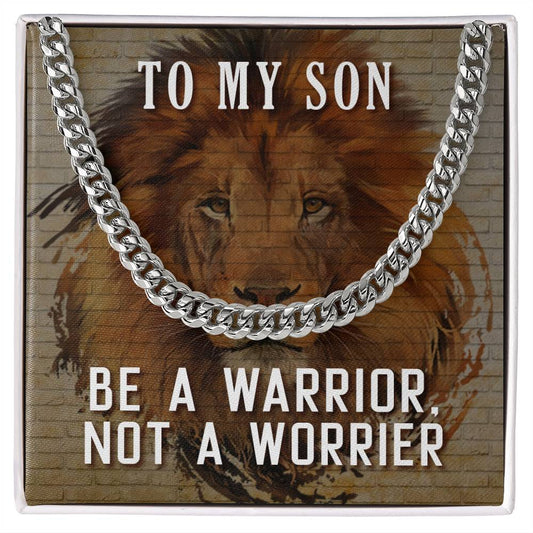 Be a warrior, not a worrier Silver or Gold Cuban Link Chain | Perfect Birthday, Wedding Anniversary, Holiday Gift for Sons