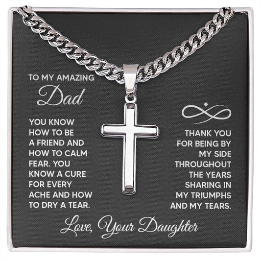 To My Amazing Dad - You know how to be a friend Personalized Steel Cross Necklace on Cuban Chain for Men