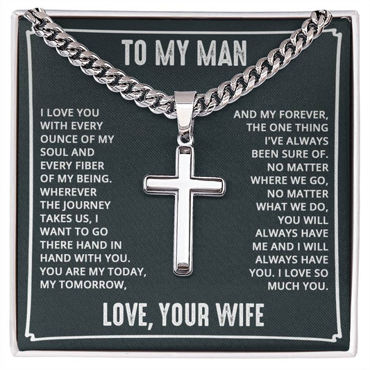 To My Man - I love you with every ounce Personalized Steel Cross Necklace on Cuban Chain for Men