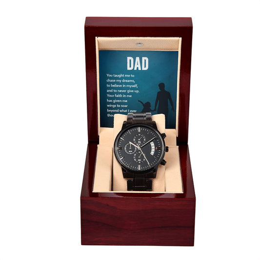 dad, you taught me to chase my dreams Black Chronograph Watch with Mahogany Style Luxury Box is the Perfect Birthday, Anniversary, Fathers Day, and special Gift For Men