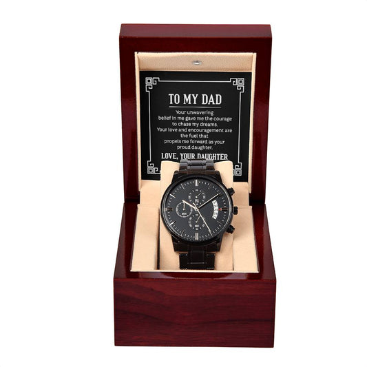 to my dad - your unwavering belief in me Black Chronograph Watch with Mahogany Style Luxury Box is the Perfect Birthday, Anniversary, Fathers Day, and special Gift For Men