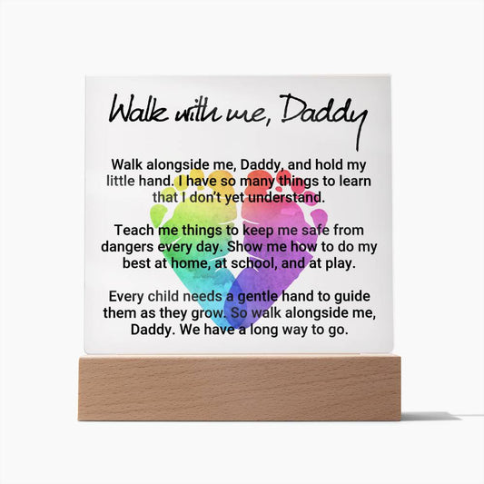 Walk with me, Daddy Square Acrylic Plaque