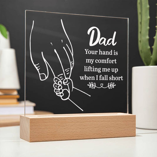 Dad Your Hand Square Acrylic Plaque