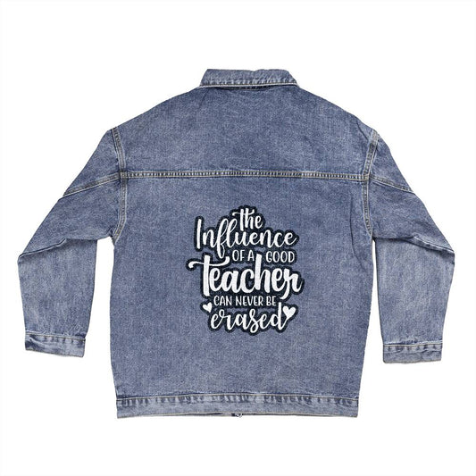 The Influence of a Good Teacher Oversized Women's Denim Jacket