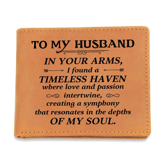 To my husband-In your arms Custom Letter Wallet | Perfect Gifts for the man in Your Life