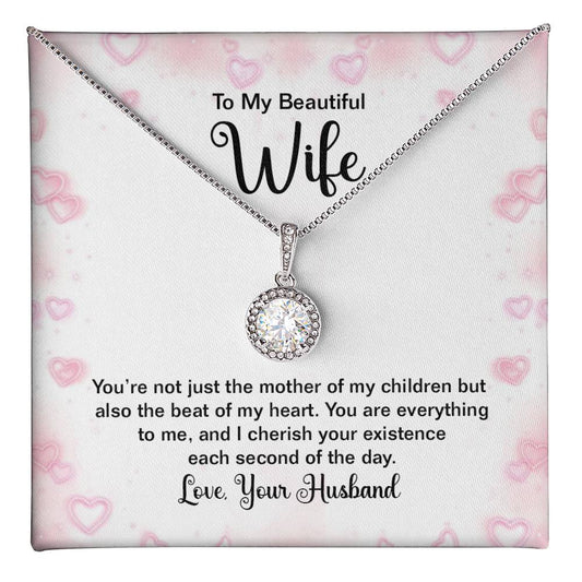 To my beautiful wife - you're not just the mother of my children Eternal Hope Necklace - Perfect Gift for Wedding Anniversary, Birthdays and Holiday Gift