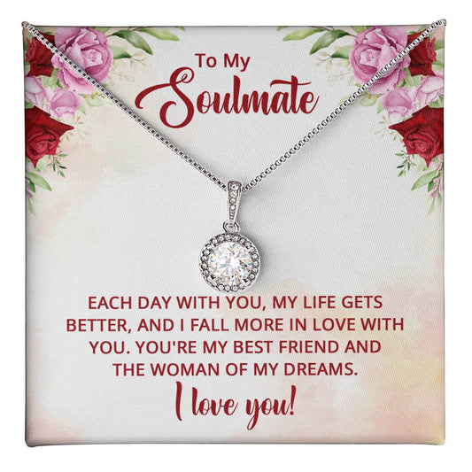 To My Soulmate - You're my best friend and the Woman of my dreams Eternal Hope Necklace - Perfect Gift for Wedding Anniversary, Birthdays and Holiday Gift