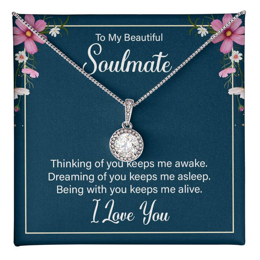 To my soulmate - thinking of you keeps me awake Eternal Hope Necklace - Perfect Gift for Wedding Anniversary, Birthdays and Holiday Gift