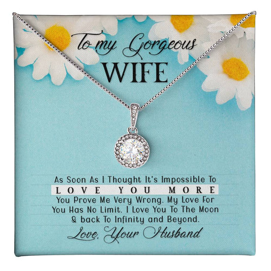 To my gorgeous wife- As Soon As I Thought Eternal Hope Necklace - Perfect Gift for Wedding Anniversary, Birthdays and Holiday Gift