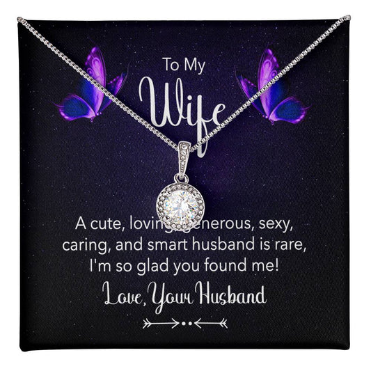 To my wife - a cute, loving Eternal Hope Necklace - Perfect Gift for Wedding Anniversary, Birthdays and Holiday Gift