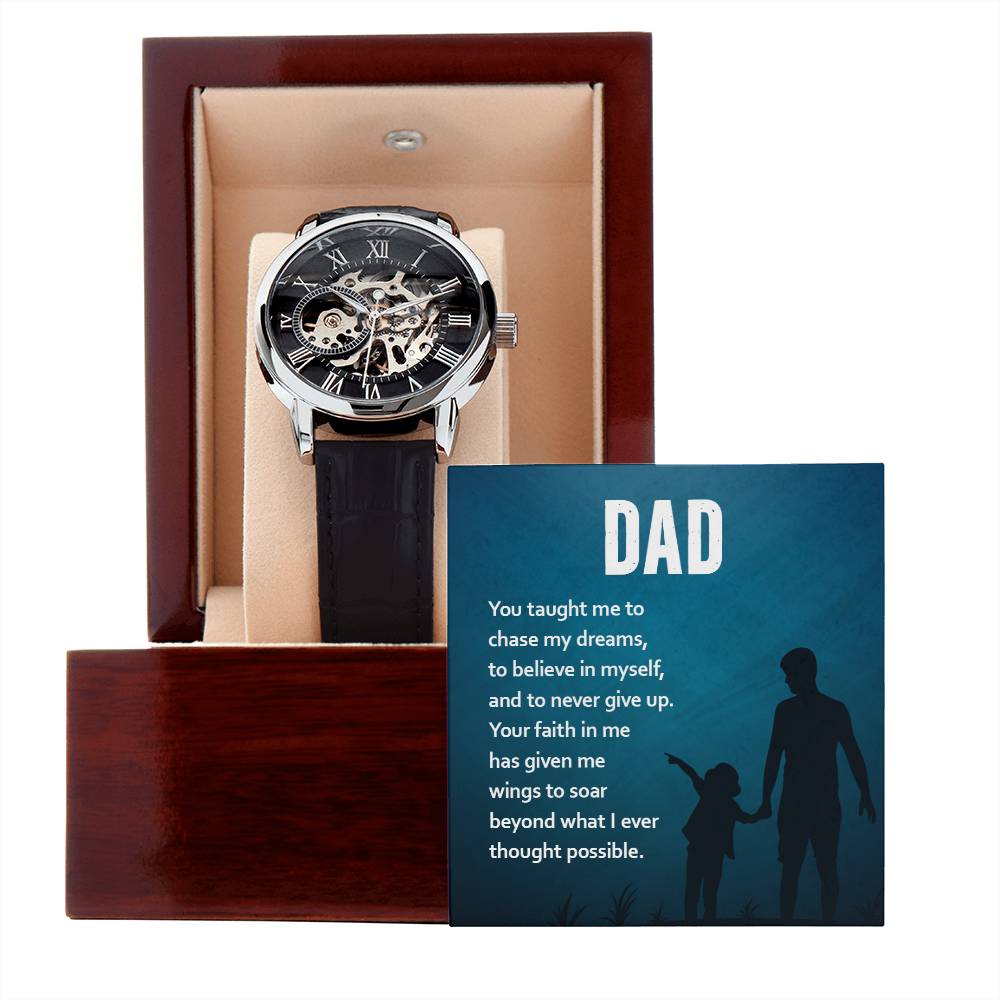 dad, you taught me to chase my dreams Skeleton Watch is the Perfect Birthday, Anniversary, Fathers Day, and special Gift For Dad