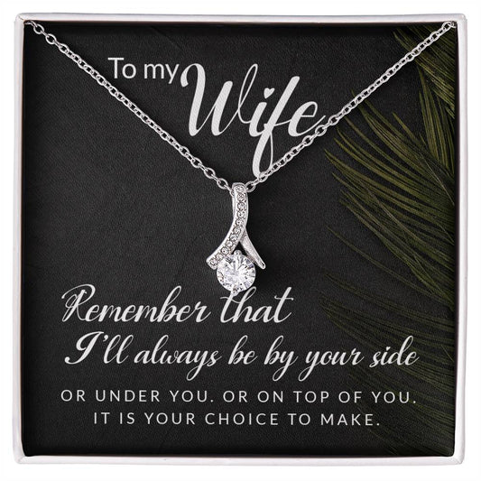 Remember that I'll always Alluring Necklace Perfect Gift for Anniversary, Birthdays and Holiday Gift