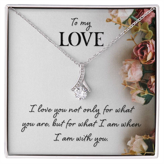 To my love-I love you not only Alluring Necklace Perfect Gift for Anniversary, Birthdays and Holiday Gift