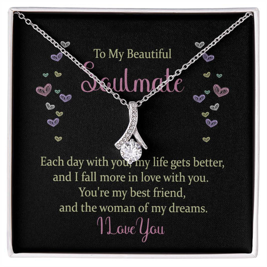 To my beautiful soulmate - each day with you Alluring Necklace Perfect Gift for Anniversary, Birthdays and Holiday Gift