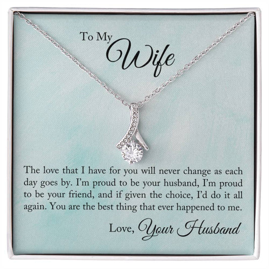To My Wife - Proud To Be Your Husband Alluring Necklace Perfect Gift for Anniversary, Birthdays and Holiday Gift
