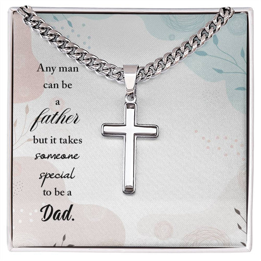 Any man can be a father Personalized Steel Cross Necklace on Cuban Chain for Men