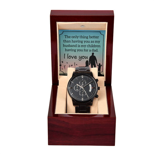 The only thing better than having you as my husband Black Chronograph Watch with Mahogany Style Luxury Box is the Perfect Birthday, Anniversary, Fathers Day, and special Gift For Men