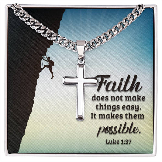 Faith-dose-not-make-thing-easy2 Artisan Cross with Cuban Link Necklace: A Timeless Gift for Your Husband