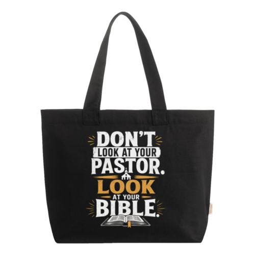Don't Look At Your Pastor Everyday Zip Tote Bag