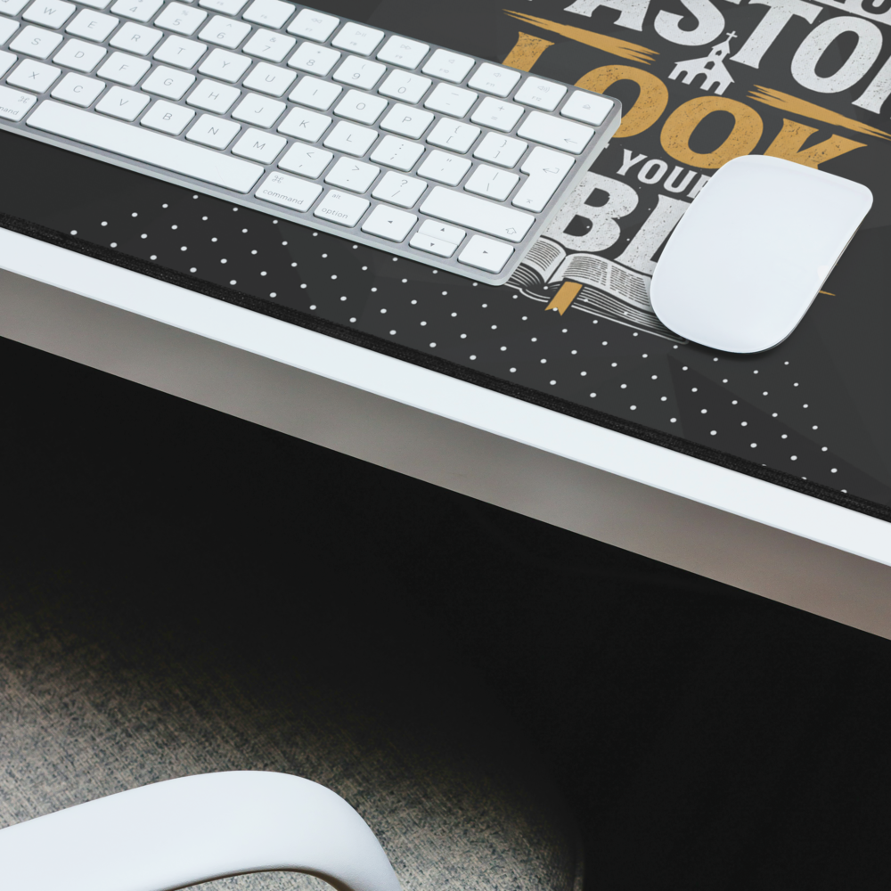 “Don’t Look at Your Pastor, Look at Your Bible” Extra Large Desk Mat - Image 3