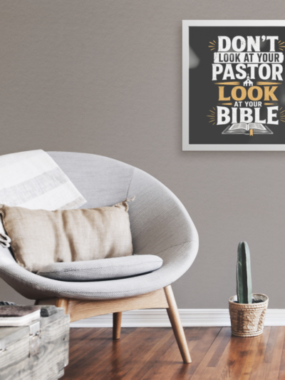 “Don’t Look at Your Pastor, Look at Your Bible" Square Framed Art Print