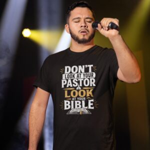 “Don’t Look at Your Pastor, Look at Your Bible" Unisex Seamless Cotton T-Shirt
