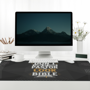 “Don’t Look at Your Pastor, Look at Your Bible” Extra Large Desk Mat