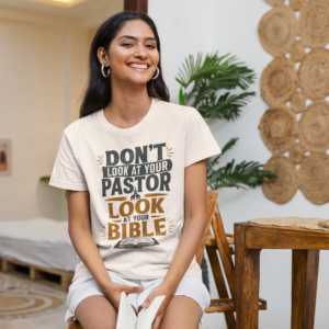 “Don’t Look at Your Pastor, Look at Your Bible” Ladies Relaxed Jersey Short-Sleeve T-Shirt